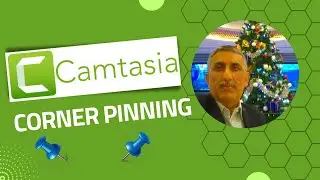 Create Stunning Visuals: Unleash Corner Pinning in Camtasia 2022