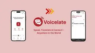 Voicelate: Speak, Translate & Connect — Anywhere in the World