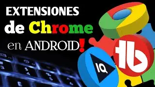 💥 como instalar EXTENSIONES de CHROME en Android