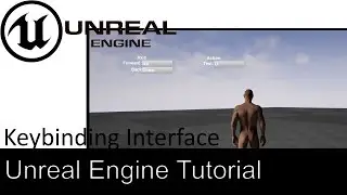 Unreal Engine 4 - Keybinding Interface and Finish - Part 6.4