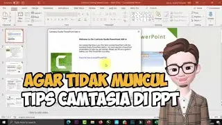 Cara Menonaktifkan Tips Awal Camtasia di Powerpoint