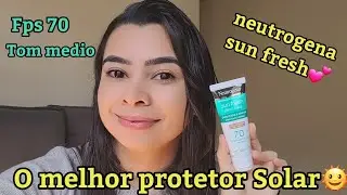 RESENHA PROTETOR SOLAR NEUTROGENA SUN FRESH DERM CARE FPS 70 * com cor MORENA*