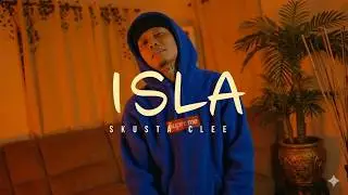 Skusta Clee - Isla