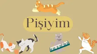 Usaq mahnisi-Pisiyim (Pişiyim)