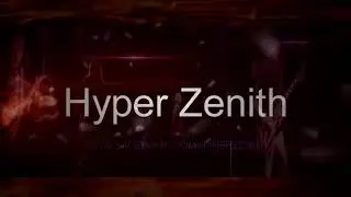 Hyper Zenith video promo 1