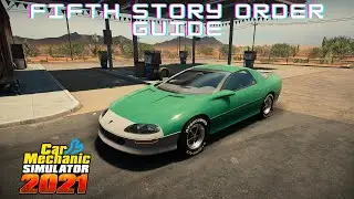 Car Mechanic Simulator 2021 Story Order 5 (Guide)