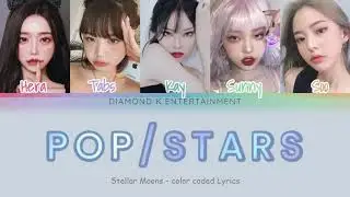Stellar Moon ‘Pop Stars’ -Color Coded Lyrics