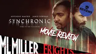 Synchronic | Movie Review