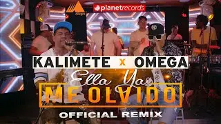 KALIMETE ❌ OMEGA - Ella Ya Me Olvido (Official Live Remix) [Official Video] Merengue 2021