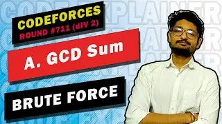 A. GCD Sum | Codeforces Round 