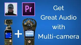 Get Great Audio using Multi-camera in Premiere