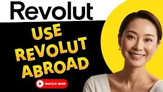 How to use Revolut Abroad?