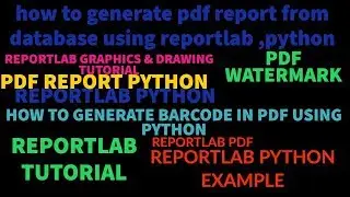REPORTLAB|REPORTLAB PYTHON TUTORIAL|How To Generate Pdf file from Database Using Python|PART:51