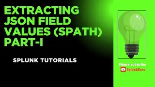JSON Data Extraction Using SPATH Command - Splunk