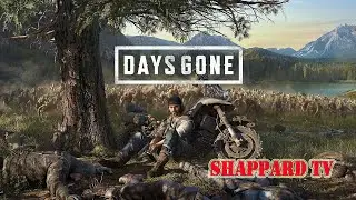 Прохождение Жизнь После - Days Gone#11