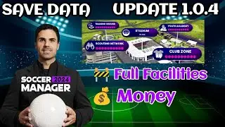 Soccer Manager 2024 Full Facilities Save Data Update 1.0.4