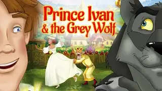 Prince Ivan and the Grey Wolf | 