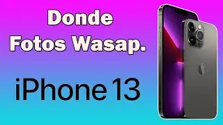 Donde se almacenan las fotos de WhatsApp en iPhone 13
