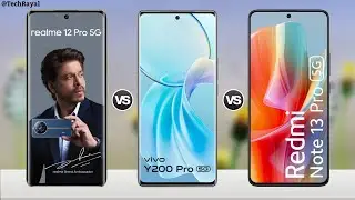 Realme 12 Pro vs Vivo Y200 Pro vs Redmi Note 13 Pro || Full Comparison