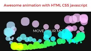 MouseMove Animations using HTML CSS  and Javascript | Step by Step Explained