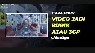 CARA BIKIN VIDEO JADI BURIK ATAU 3GP