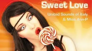 Miss Ann-P, United Sounds of Italy - Sweet Love