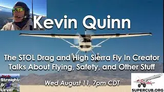 HDHP: Kevin Quinn - Talks STOL Drag, High Sierra, and More!