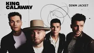 King Calaway - Denim Jacket (Official Audio)
