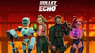 Донат в Bullet Echo. Как пополнить игру Bullet Echo  
