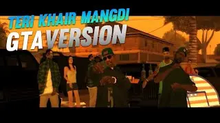 TERI KHAIR MANGDI • GTA-Version • Bilal saeed • Baar Baar dekho • 2020 Songs
