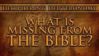 What's MISSING from the Bible?