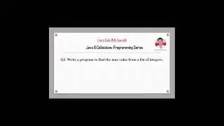 Link In Description: Q3 Find the Max Value from a List of Integers using Stream API