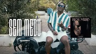 Garry - Sem Medo [Álbum 100%Mi]