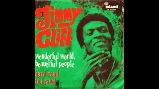 🔲 Wonderful World, Beautiful People · Jimmy Cliff 1969
