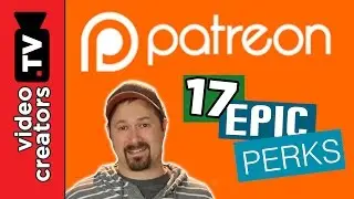 IDEAS: Top 17 Patreon Perks and Rewards used by YouTubers