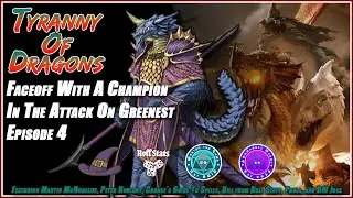 Dungeons and Dragons Tyranny Of Dragons Faceoff With A Champion Episode 4