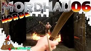Mordhau #06 - Was für Monster! | Let's Play Mordhau deutsch german