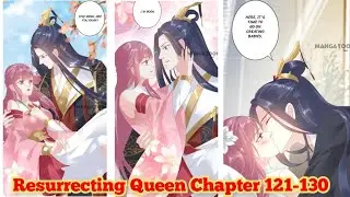 Resurrecting Queen Chapter 121-130 #manga #comics #life #death #rebirth #reborn #resurrectingqueen
