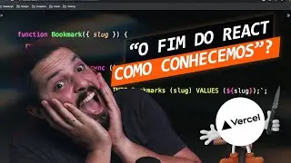 React Server Components, Evento NextJS e a "Vercel vai atrapalhar com o React"?