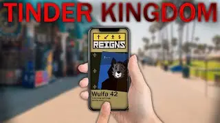Ruling My Kingdom with Tinder