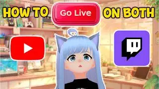 How to Stream on YouTube and Twitch at the Same Time, It’s Easy! (Here's How)