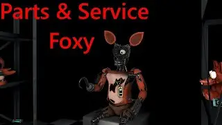 How To Beat Parts And Service Foxy On Normal And Nightmare Mode | FNaF VR: Help Wanted