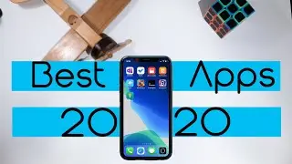 BEST iPhone Apps You MUST Have in 2020!
