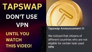 ⚠️ WARNING: Don’t Use VPN on TapSwap Until You Watch This! 🚨 #TapSwapUpdate