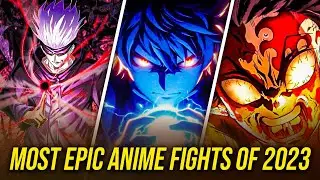 Top 10 Mind-Blowing Anime Fights 2023