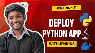 Jenkins [Ep21] | Deploy a Flask App using Jenkins | Python CI/CD Pipeline with Docker