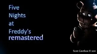 САМЫЙ ТОПОВЫЙ REMASTERED FNAF (cnaf)