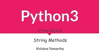 Python3 -- 20. String Methods