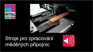 Stroje pro zpracování měděných přípojnic