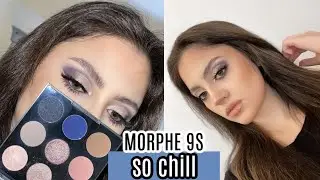 MORPHE 9S SO CHILL PALETTE TUTORIAL